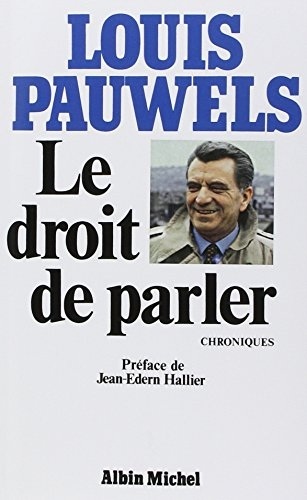 Le Droit de parler: Chroniques