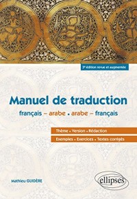 Arabe. Manuel de traduction - 3e édition revue et augmentée