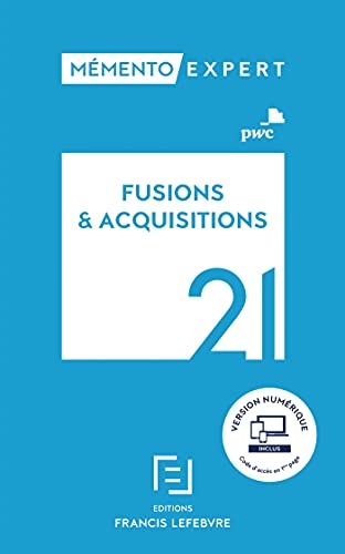 Mémento FUSIONS ET ACQUISITIONS 2021