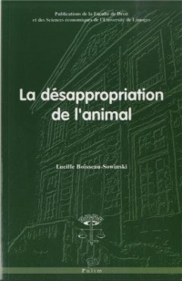 La Desappropriation de l'Animal