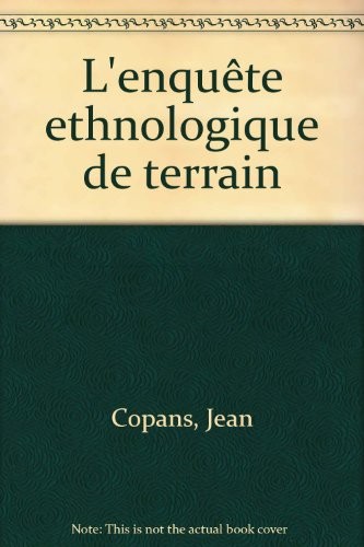 L'enquête ethnologique de terrain