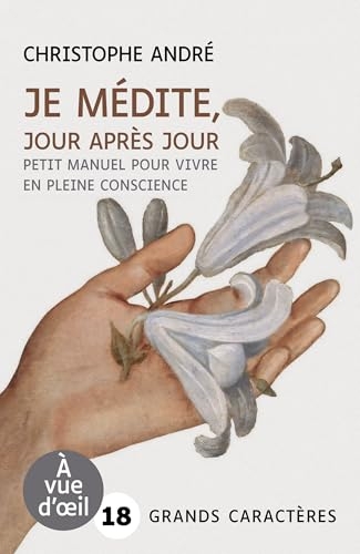 Je médite, jour après jour: Petit manuel pour vivre en pleine conscience