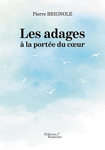 Les adages à la portée du coeur