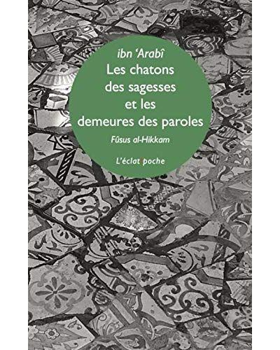 Les chatons des sagesses : Et les demeures des paroles