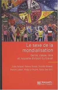 Le sexe de la mondialisation : Genre, classe, race et nouvelle division du travail
