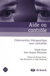 Aide ou contrôle : L'intervention thérapeutique sous contrainte