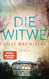 Die Witwe: Roman - Der große Stand-alone-Roman von 'New York Times'- und SPIEGEL-Bestsellerautorin Gilly Macmillan erstmals als Taschenbuch!