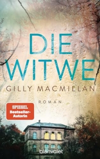 Die Witwe: Roman - Der große Stand-alone-Roman von 'New York Times'- und SPIEGEL-Bestsellerautorin Gilly Macmillan erstmals als Taschenbuch!