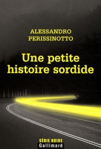 Une petite histoire sordide