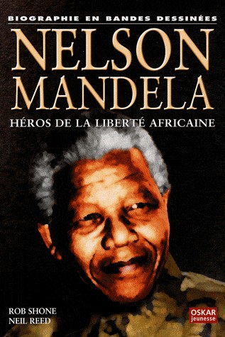Nelson Mandela : Héros de la liberté africaine