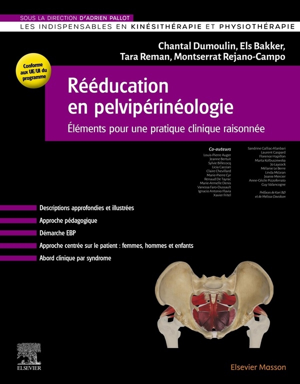 Rééducation en pelvi-périnéologie: Eléments pour une pratique clinique raisonnée
