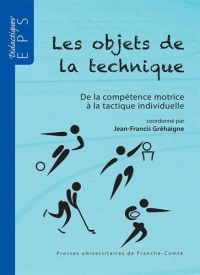 Les objets de la technique : de la compétence motrice à la tactique individuelle