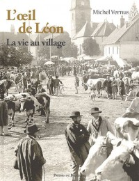 L'oeil de Léon : La vie au village