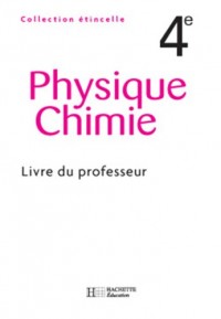 Physique Chimie 4e : Livre du professeur