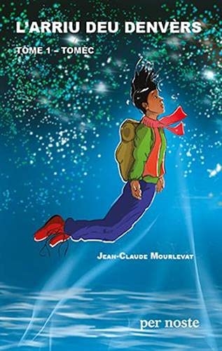 L'ARRIU DEU DENVÈRS T1 : TOMÈC