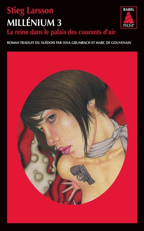 Millénium, Tome 3 : La reine dans le palais des courants d'air