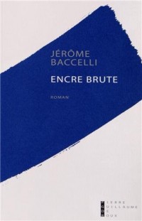 Encre brute