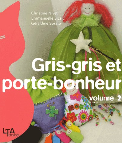 Gris-gris et porte-bonheur : Tome 2