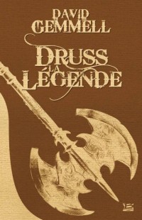 Druss La Légende