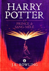 Harry Potter, VI : Harry Potter et le Prince de Sang-Mêlé