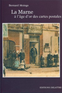La Marne à l'âge d'or des cartes postales