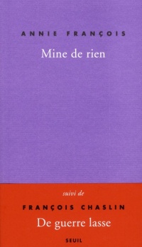 Mine de rien. Autobobographie
