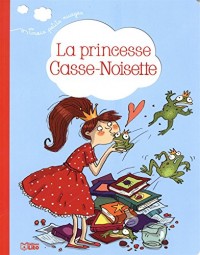 Trois Petits Nuages : la Princesse Casse-Noisette - Dès 2 ans