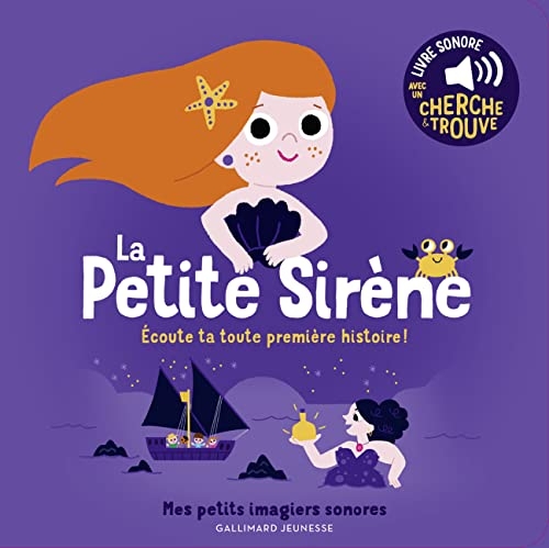 La petite sirène: Des sons à écouter, des images à regarder