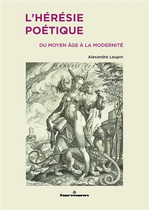 L'hérésie poétique: Du Moyen Âge à la modernité