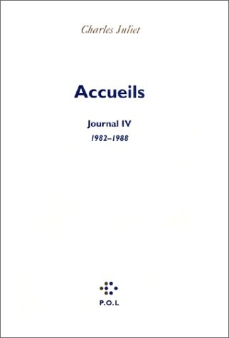 Journal, tome 4 : Accueils, 1982-1988 [9782867443923]
