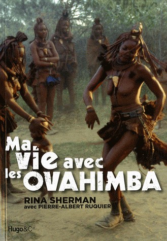 MA VIE AVEC LES OVAHIMBA