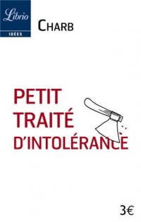 Petit traité d'intolérance : Les fatwas de Charb