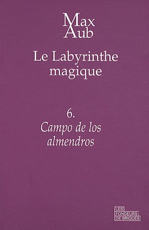 Le labyrinthe magique, Tome 6 : Campo de los almendros