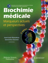 Biochimie médicale : Marqueurs actuels et perspectives