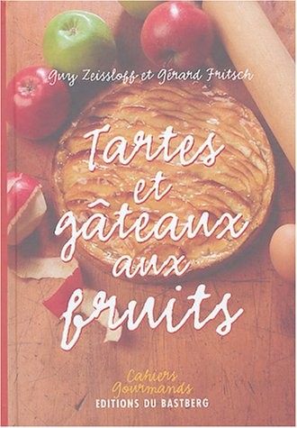 Tartes et gâteaux aux fruits