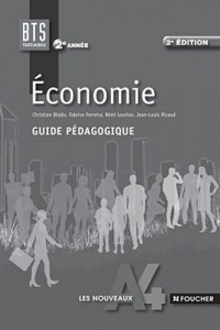 Les Nouveaux A4 Economie 2e année BTS Guide pédagogique