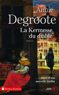 La Kermesse du diable (N. éd.) (Terres de France)