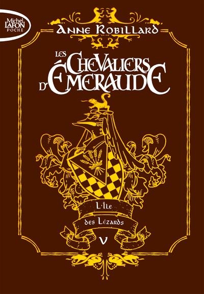 Les chevaliers d'émeraude - Tome 5 L'île des lézards