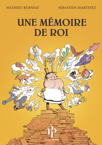 Une mémoire de roi