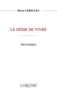 Le désir de vivre