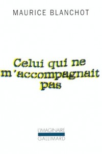 Celui qui ne m'accompagnait pas