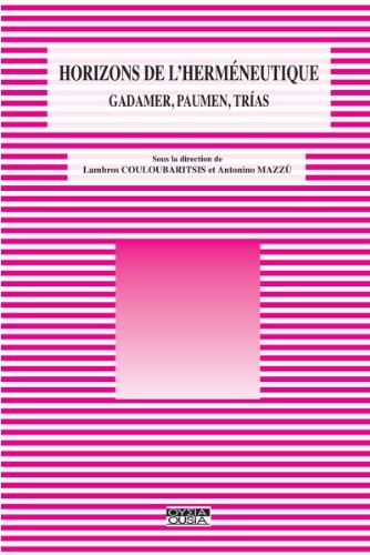 Horizons de l'herméneutique. Gadamer, Paumen, Trias