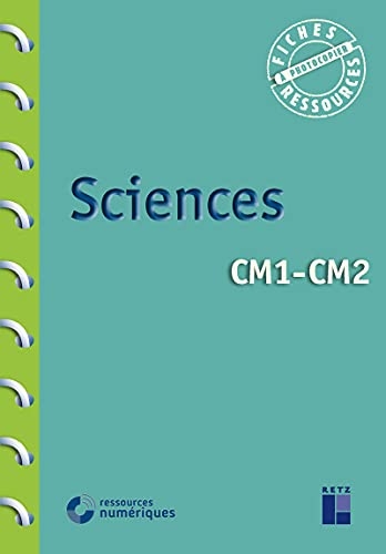 Sciences CM1-CM2 (+ ressources numériques)