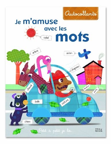 Je m'amuse avec les mots : Autocollants
