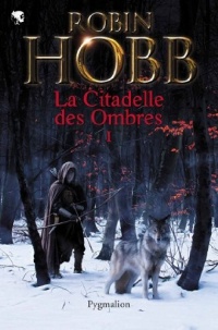 La Citadelle des Ombres, Tome 1 :