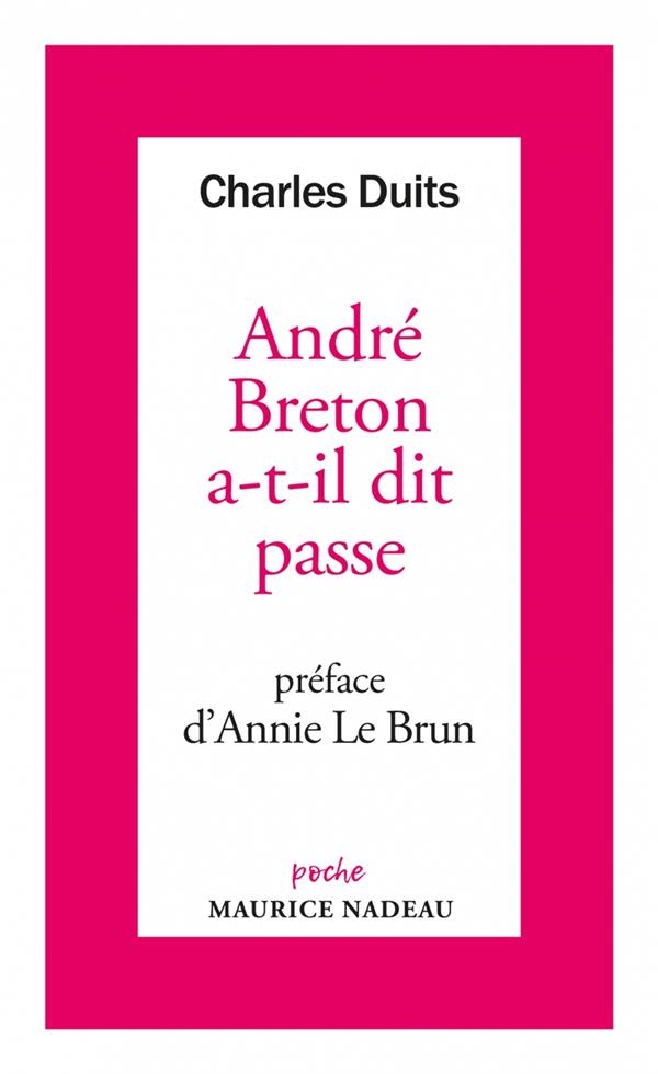 André Breton a-t-il dit passe