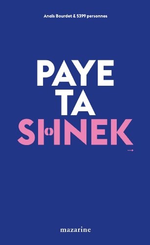 Paye ta shnek: Tentatives de séduction en milieu urbain