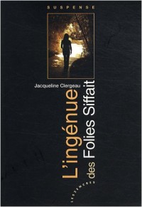 Ingénue des Folies Siffait (L')