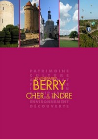 BERRY, CHER ET INDRE - Les Itinéraires