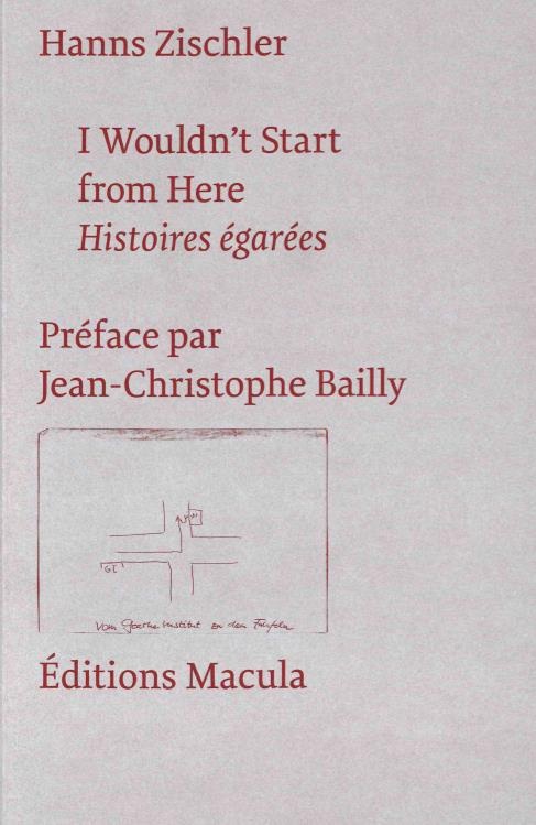 I Wouldn't Start from Here : Histoires égarées
